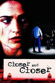 Image Closer and Closer 1996