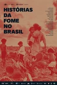Histories of Hunger in Brazil series tv