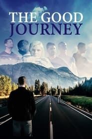 The Good Journey 2018 streaming