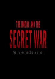 The Hmong and the Secret War series tv