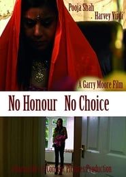 No Honour No Choice series tv