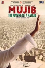 Mujib: The Making of a Nation (2019)