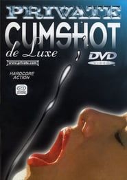 Cumshots De Luxe-hd