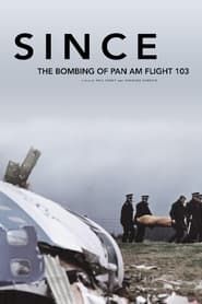 Since: The Bombing of Pan Am Flight 103 series tv