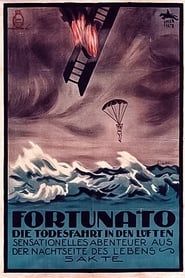 Fortunato. 2. Die Todesfahrt in den Lüften (1922)