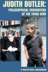 Judith Butler: Philosophical Encounters of the Third Kind series tv