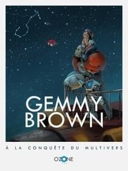 Gemmy Brown and the Multiverse series tv