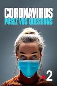 Coronavirus posez vos questions series tv