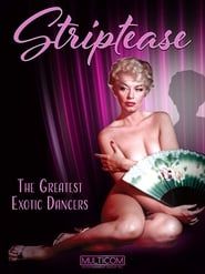 Striptease: The Greatest Exotic Dancers of All Time-hd