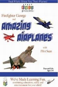 Image Firefighter George and Amazing Airplanes