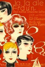 Ja, ja, die Frauen sind meine schwache Seite (1929)
