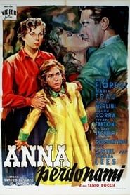 Anna, Forgive Me (1953)