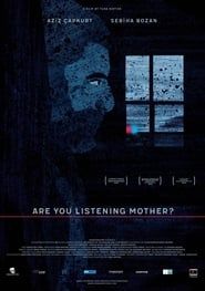 Are You Listening Mother? series tv