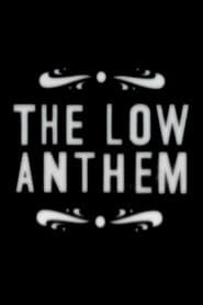 The Low Anthem series tv