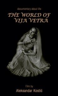 The World of Vija Vētra (2008)