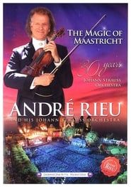André Rieu: The Magic Of Maastricht 2017 streaming