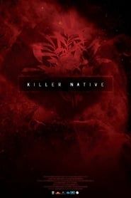 Killer Native series tv