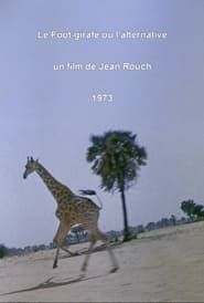 Le Foot-girafe ou l'alternative (1973)