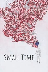 Small Time 2020 streaming