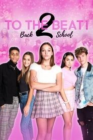 To the Beat! Back 2 School series tv