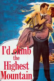 I'd Climb the Highest Mountain 1951 streaming