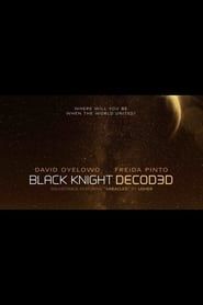 Black Knight Decoded series tv