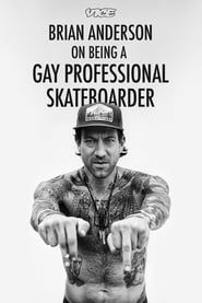 Brian Anderson on Being a Gay Professional Skateboarder (2016)