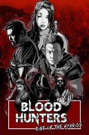Blood Hunters: Rise Of The Hybrids series tv