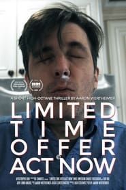 Limited Time Offer Act Now series tv