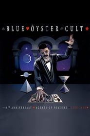 Image Blue Öyster Cult ‎- 40th Anniversary - Agents Of Fortune - Live 2016