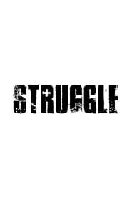 Struggle-hd