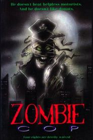 Zombie Cop 1991 streaming