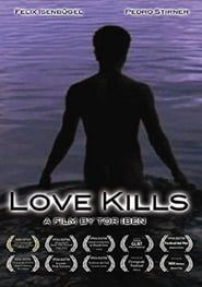 Love Kills (2008)