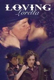 Loving Loretta (2008)