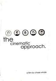 The Cinematic Approach series tv
