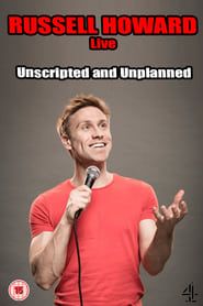 watch Russell Howard Live: Unscripted and Unplanned