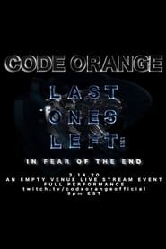 Last Ones Left: In Fear of the End 2020 streaming
