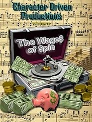 The Wages of Spin series tv