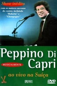Peppino Di Capri: Live in Switzerland series tv