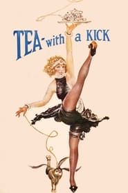 watch Tea- With a Kick!