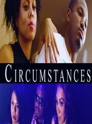Circumstances series tv