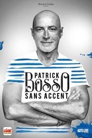 Patrick Bosso - Sans accent series tv