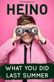 Heino What You Did Last Summer series tv