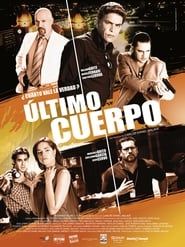 watch El Último Cuerpo