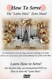 How to Serve the Latin Mass (Low Mass) series tv
