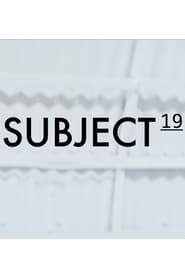 Subject 19 2020 streaming