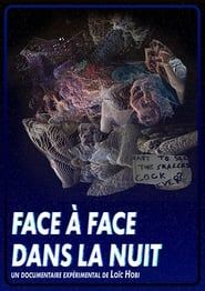 Face to Face in the Night series tv