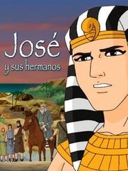 José y sus hermanos (2007)