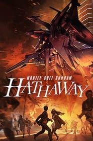 Mobile Suit Gundam : L'éclat de Hathaway 2021 streaming