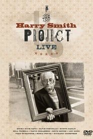 The Harry Smith Project Live 2006 streaming